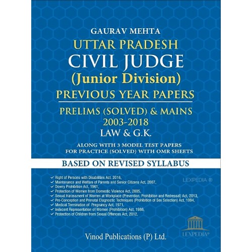 Vinod Publication's Uttar Pradesh Civil Judge (Junior Division): Previous Year Papers Prelims (Solved) & Mains 2003-2018 Law & GK by Gaurav Mehta